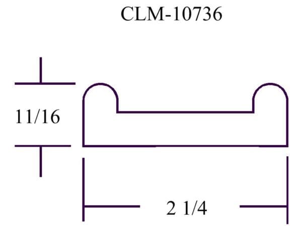 CLM-10736, 11/16 x 2 1/4 inch profile.